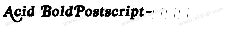 Acid BoldPostscript字体转换